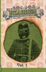 Bizarrism Vol. 1
