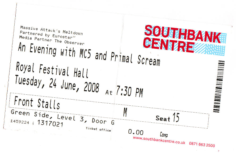 Ticket stub. An Evening with MC5 and Primal Scream, London, June 24, 2008.